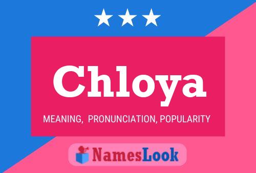 Постер имени Chloya