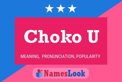 Постер имени Choko U