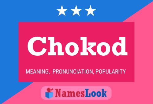 Постер имени Chokod