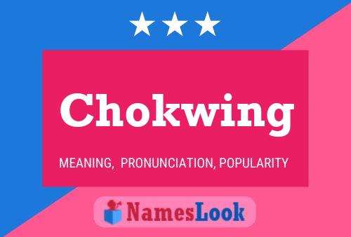 Постер имени Chokwing