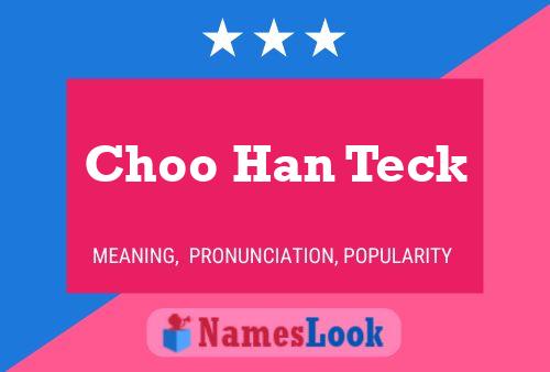 Постер имени Choo Han Teck