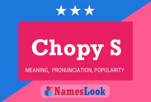 Постер имени Chopy S