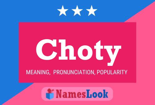 Постер имени Choty