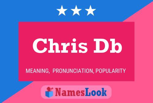 Постер имени Chris Db