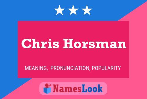 Постер имени Chris Horsman