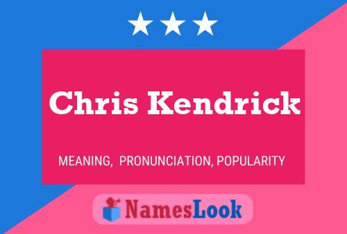 Постер имени Chris Kendrick