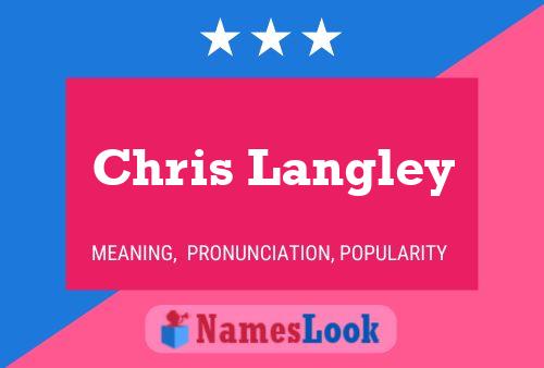 Постер имени Chris Langley