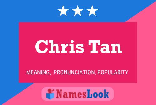 Постер имени Chris Tan