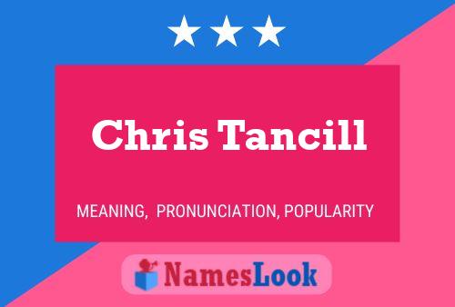 Постер имени Chris Tancill