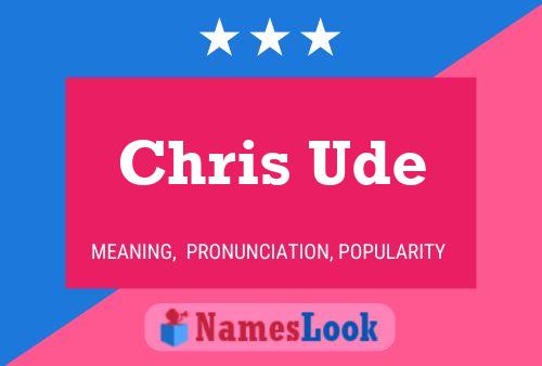 Постер имени Chris Ude