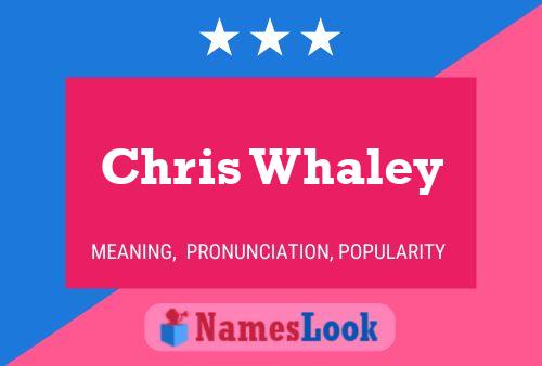 Постер имени Chris Whaley