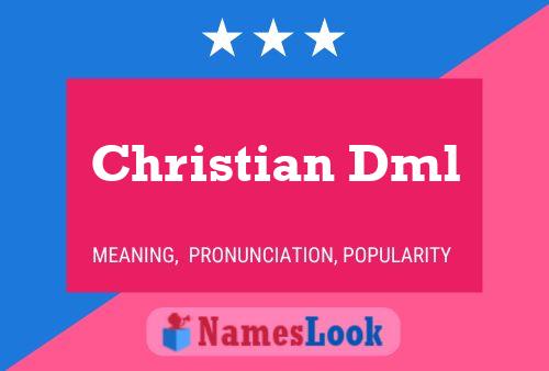 Постер имени Christian Dml