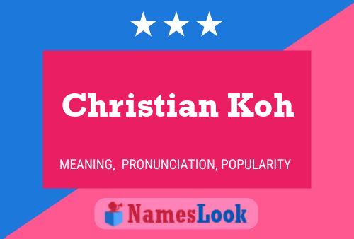 Постер имени Christian Koh