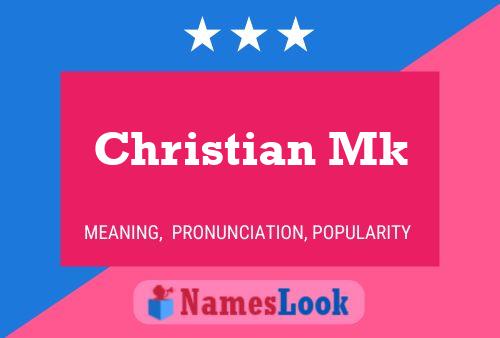 Постер имени Christian Mk