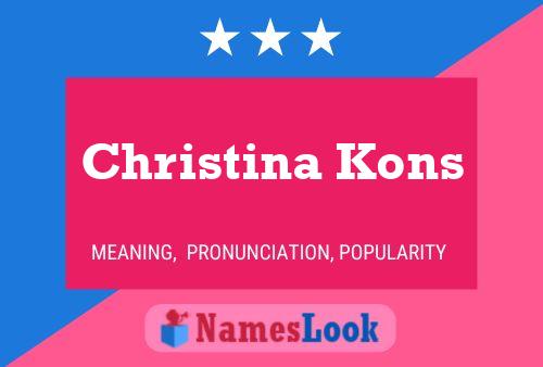 Постер имени Christina Kons