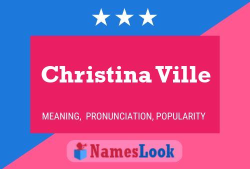 Постер имени Christina Ville