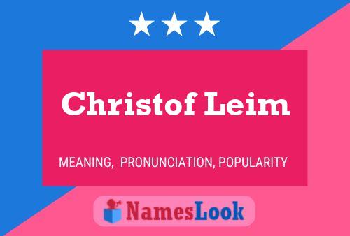 Постер имени Christof Leim