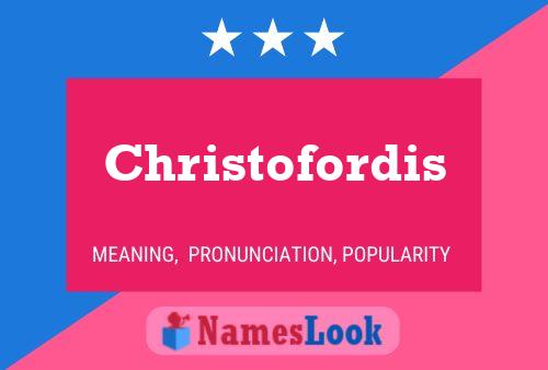 Постер имени Christofordis