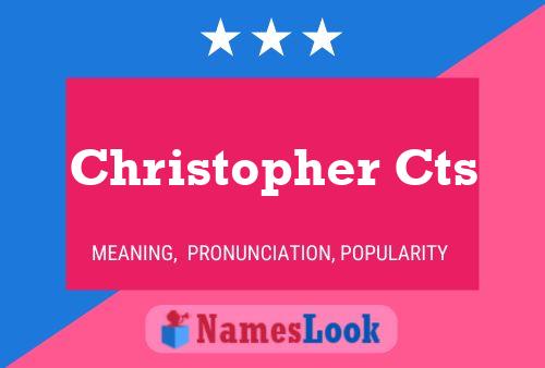 Постер имени Christopher Cts