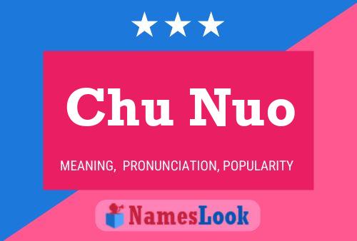 Постер имени Chu Nuo