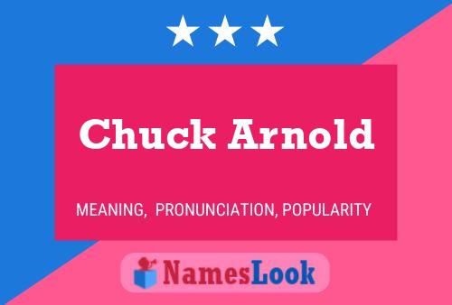 Постер имени Chuck Arnold