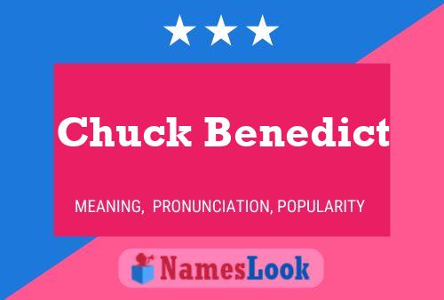 Постер имени Chuck Benedict