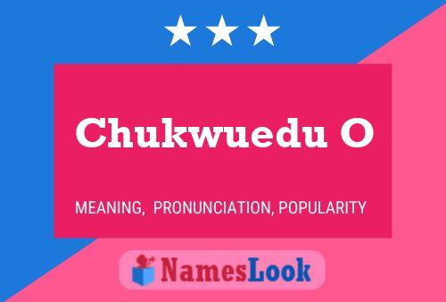 Постер имени Chukwuedu O