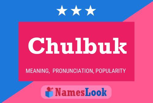 Постер имени Chulbuk