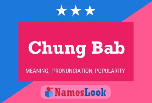 Постер имени Chung Bab