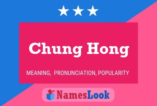 Постер имени Chung Hong