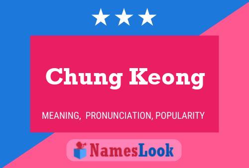 Постер имени Chung Keong