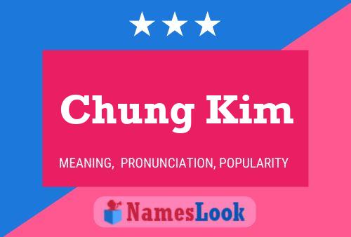 Постер имени Chung Kim