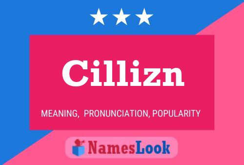 Постер имени Cillizn