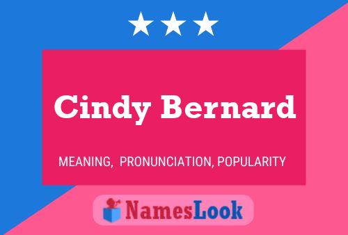 Постер имени Cindy Bernard