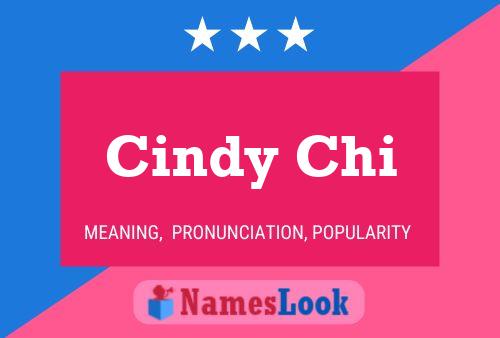 Постер имени Cindy Chi