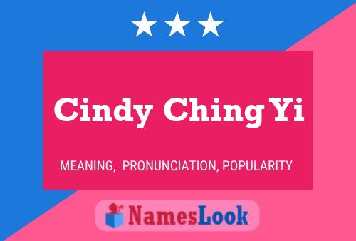 Постер имени Cindy Ching Yi