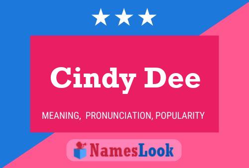 Постер имени Cindy Dee