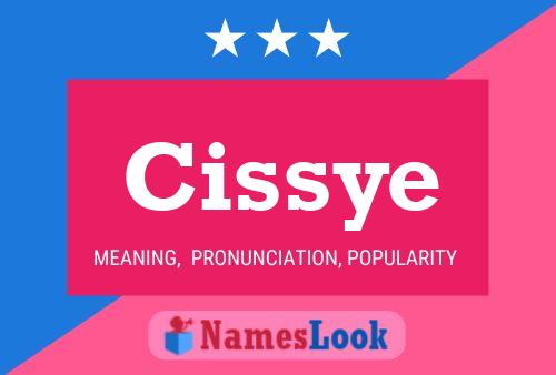 Постер имени Cissye