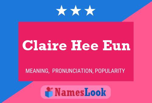 Постер имени Claire Hee Eun