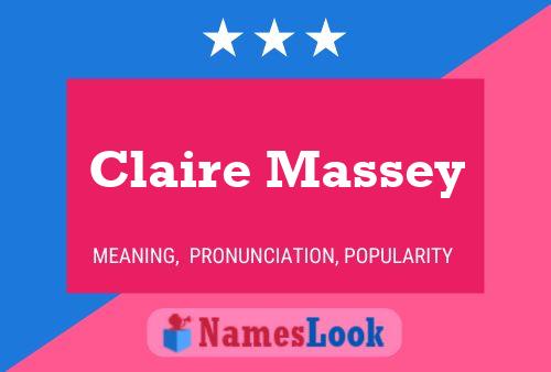 Постер имени Claire Massey