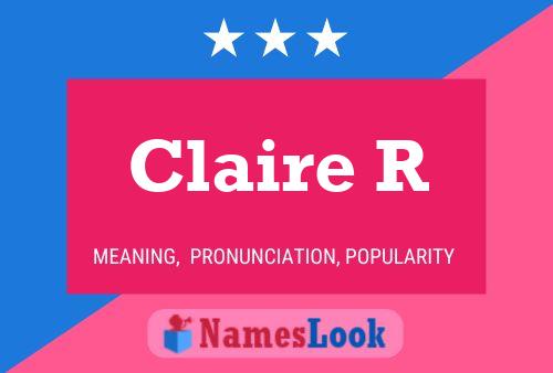 Постер имени Claire R