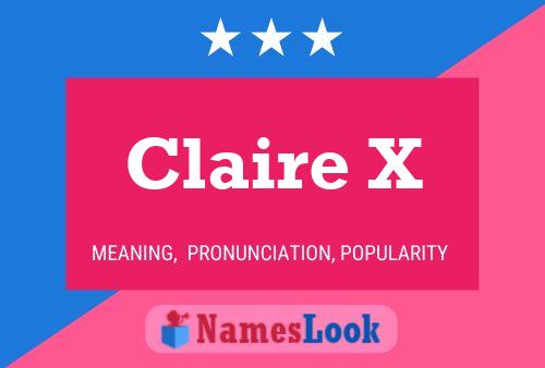 Постер имени Claire X