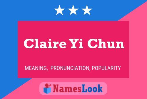 Постер имени Claire Yi Chun