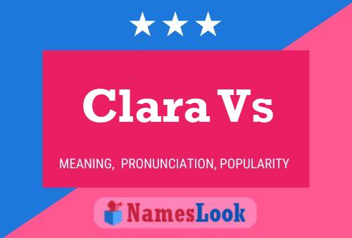 Постер имени Clara Vs