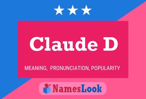 Постер имени Claude D