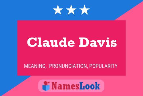 Постер имени Claude Davis