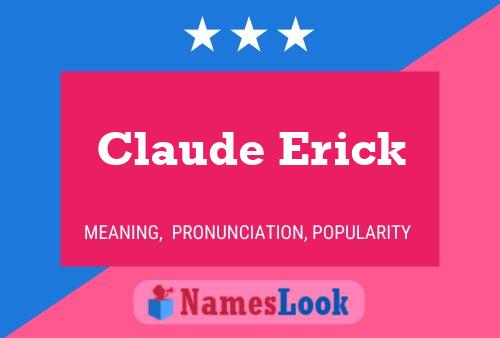 Постер имени Claude Erick