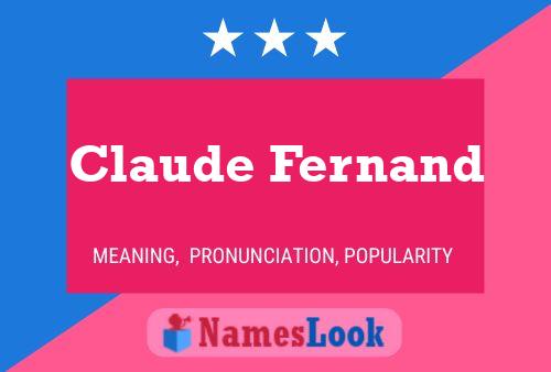 Постер имени Claude Fernand