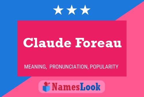 Постер имени Claude Foreau