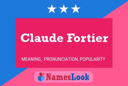 Постер имени Claude Fortier